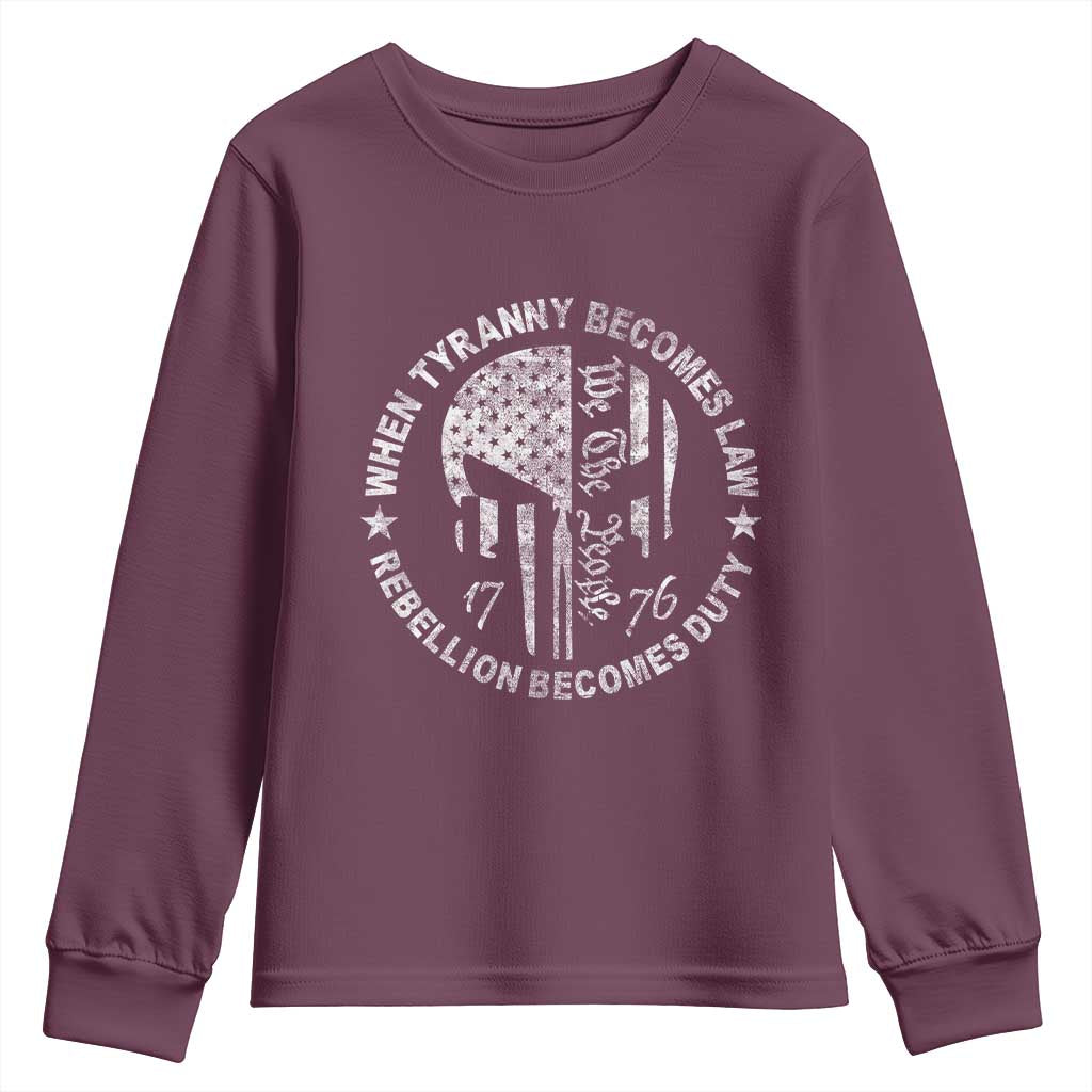 When Tyranny Becomes Law Rebellion Becomes Duty Youth Sweatshirt We The People 1776 American Flag