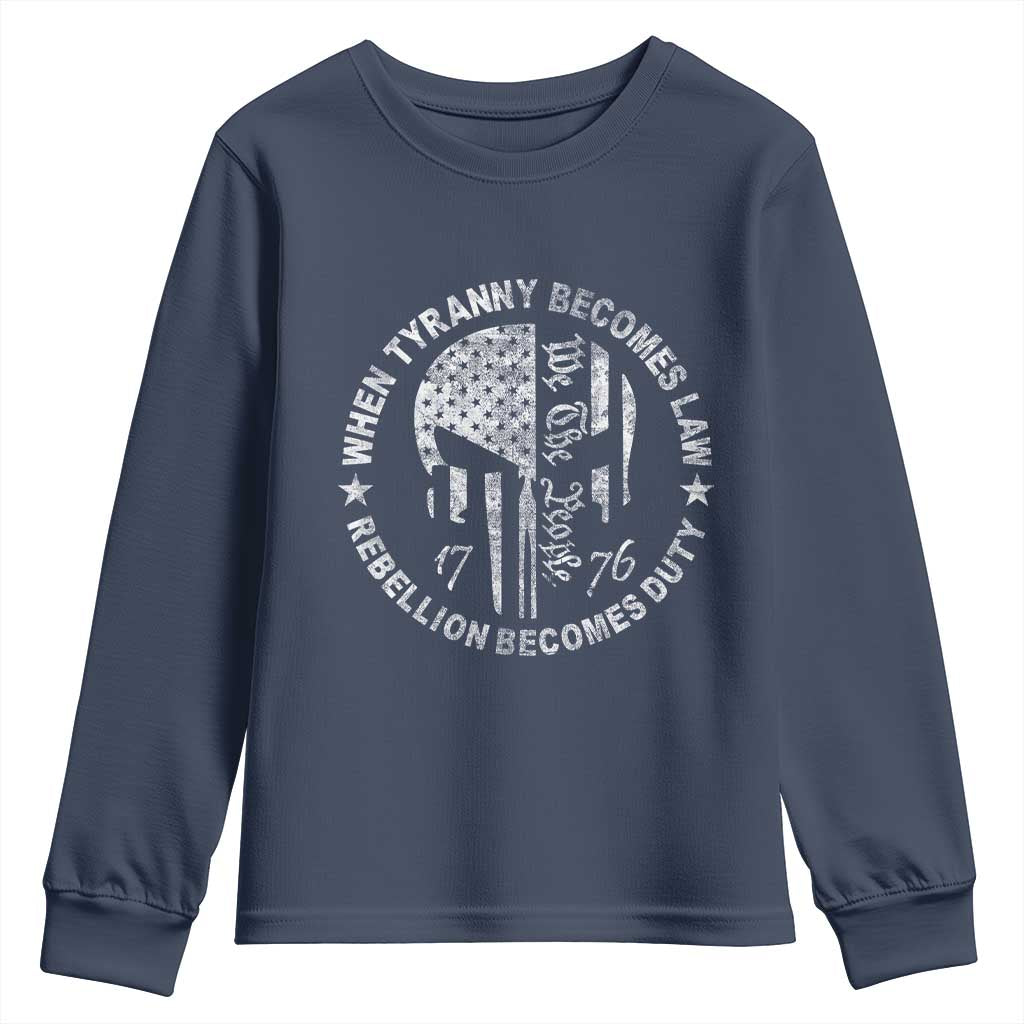 When Tyranny Becomes Law Rebellion Becomes Duty Youth Sweatshirt We The People 1776 American Flag