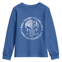When Tyranny Becomes Law Rebellion Becomes Duty Youth Sweatshirt We The People 1776 American Flag