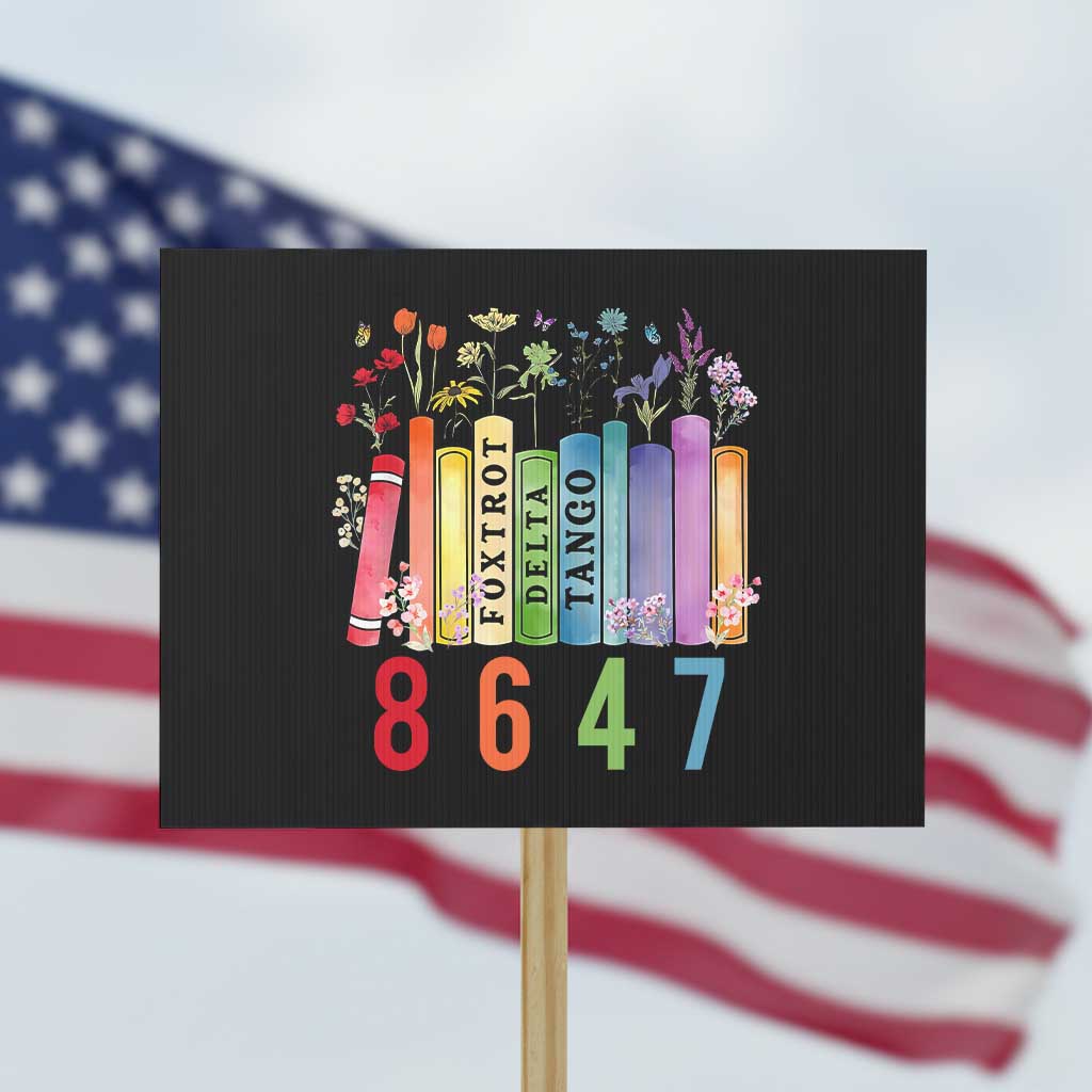 Retro 8647 Protest Sign Foxtrots Delta Tangos Book Flower - Wonder Print Shop