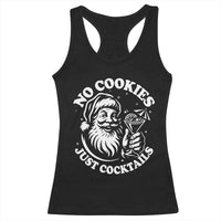 Funny Santa Christmas In July Racerback Tank Top No Cookies Just Cocktails Summer Xmas - Wonder Print Shop