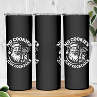 Funny Santa Christmas In July Skinny Tumbler No Cookies Just Cocktails Summer Xmas - Wonder Print Shop