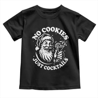 Funny Santa Christmas In July Toddler T Shirt No Cookies Just Cocktails Summer Xmas - Wonder Print Shop