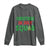 Christmas In July Squad Long Sleeve Shirt Funny Summer Xmas - Wonder Print Shop