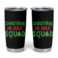 Christmas In July Squad Tumbler Cup Funny Summer Xmas - Wonder Print Shop