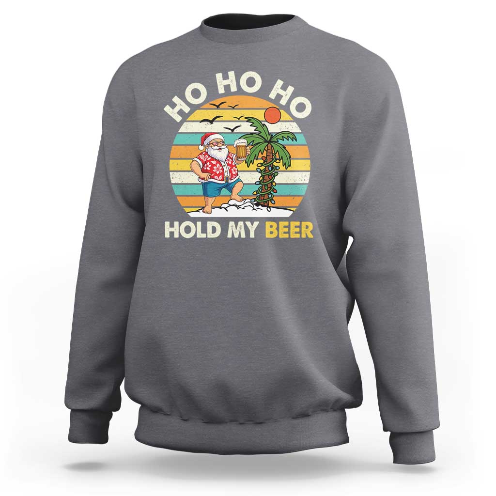 Christmas In July Santa Ho Ho Hold My Beer Sweatshirt Summer Beach Hawaii Santa USA Flag - Wonder Print Shop