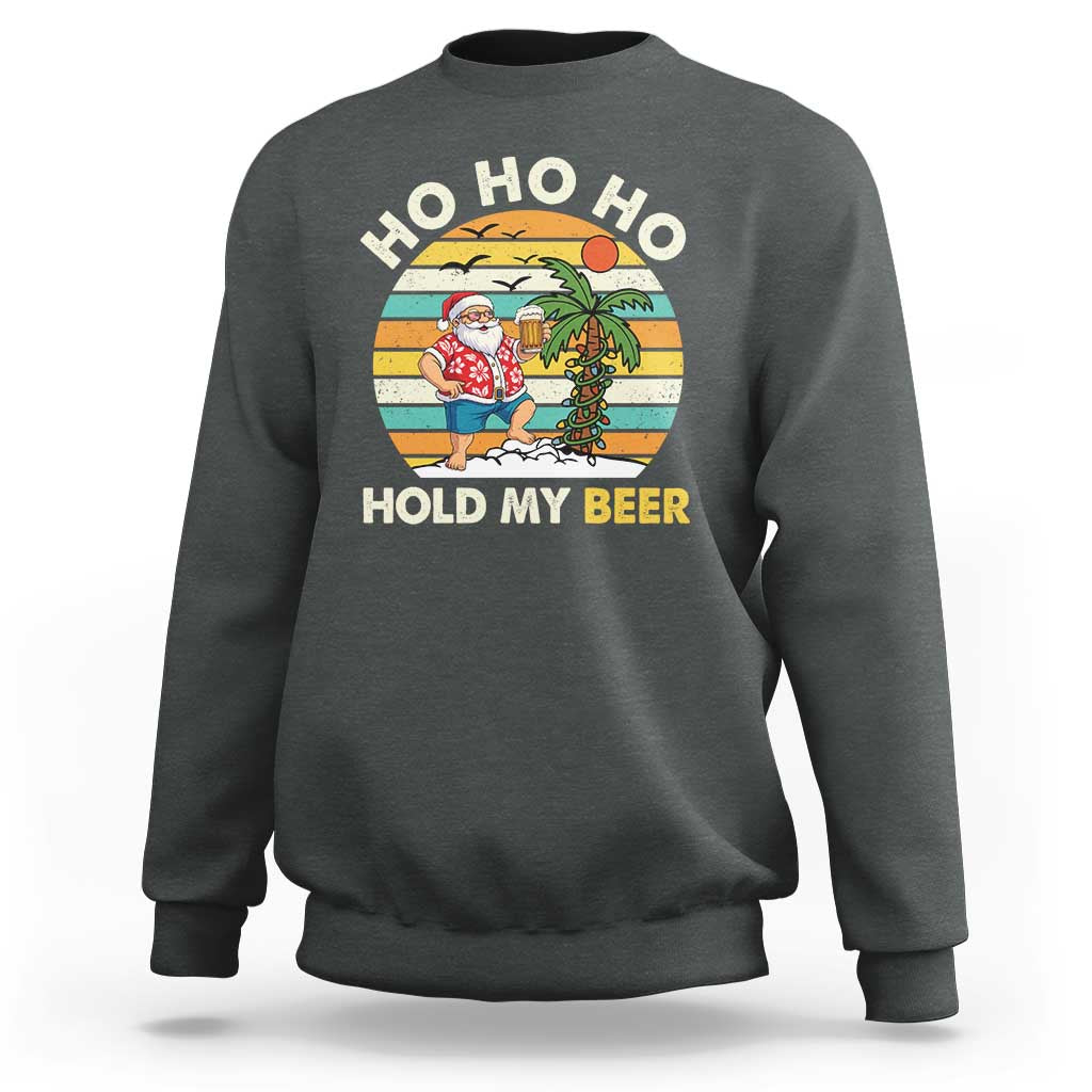 Christmas In July Santa Ho Ho Hold My Beer Sweatshirt Summer Beach Hawaii Santa USA Flag - Wonder Print Shop