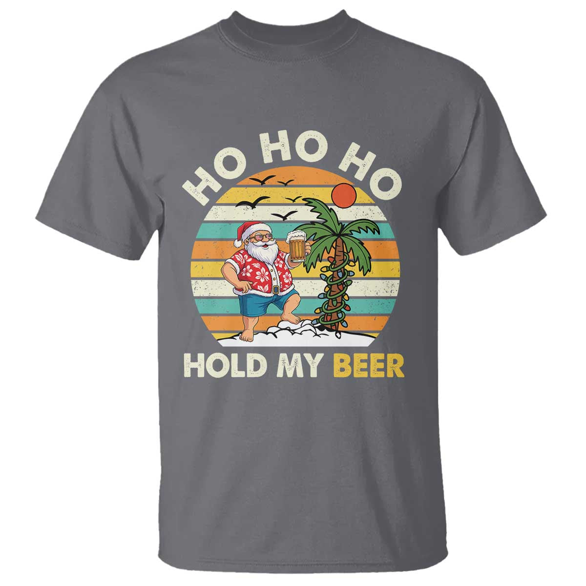 Christmas In July Santa Ho Ho Hold My Beer T Shirt Summer Beach Hawaii Santa USA Flag - Wonder Print Shop