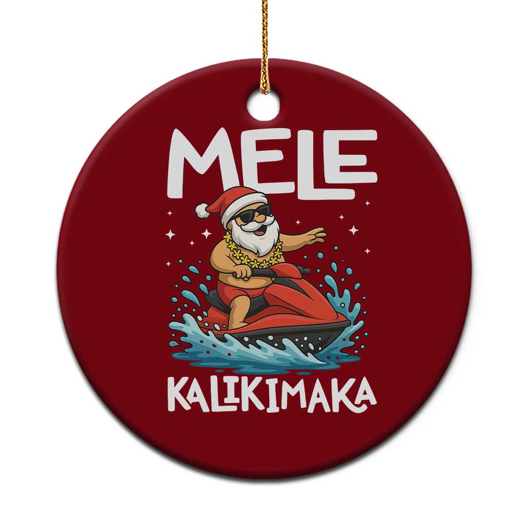 Mele Kalikimaka Hawaiian Xmas Ceramic Ornament Funny Santa Jet Ski Summer Beach Xmas In July - Wonder Print Shop