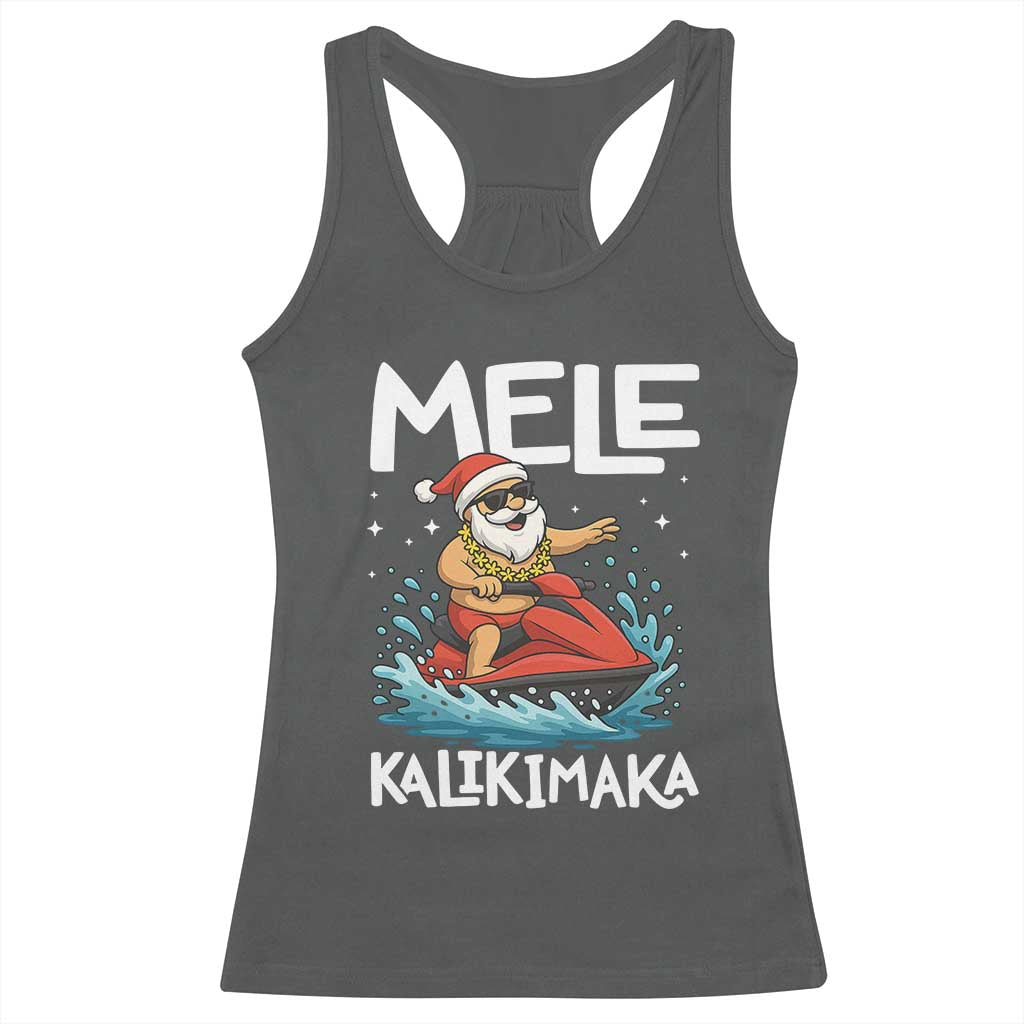 Mele Kalikimaka Hawaiian Christmas Racerback Tank Top Funny Santa Jet Ski Summer Beach Xmas In July - Wonder Print Shop