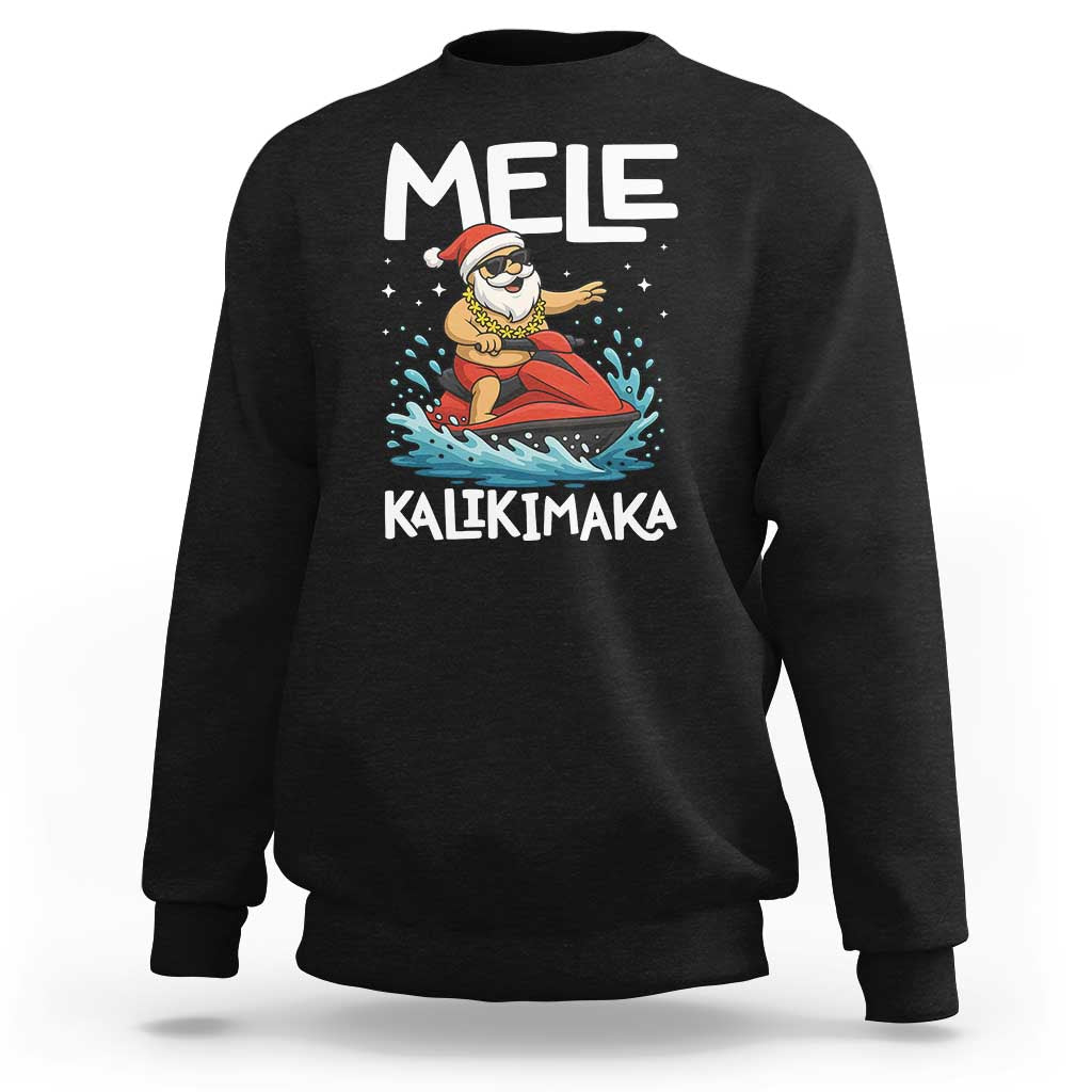 Mele Kalikimaka Hawaiian Christmas Sweatshirt Funny Santa Jet Ski Summer Beach Xmas In July - Wonder Print Shop