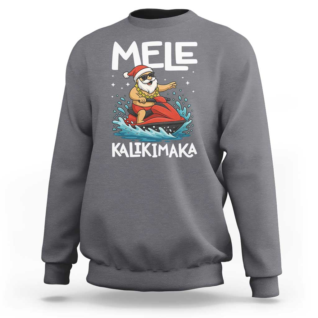 Mele Kalikimaka Hawaiian Christmas Sweatshirt Funny Santa Jet Ski Summer Beach Xmas In July - Wonder Print Shop