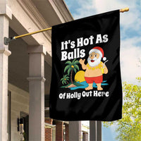 Funny Christmas In July Garden Flag Hot As Balls Santa Summer Party - Wonder Print Shop