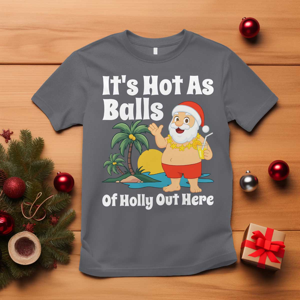 Funny Christmas In July T Shirt Hot As Balls Santa Summer Party - Wonder Print Shop