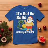 Funny Christmas In July T Shirt Hot As Balls Santa Summer Party - Wonder Print Shop