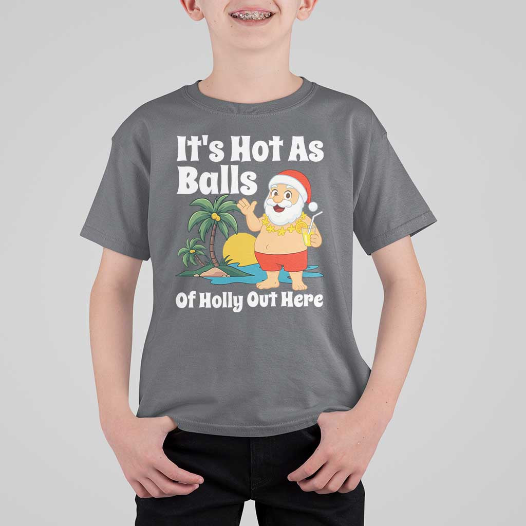 Funny Christmas In July T Shirt For Kid Hot As Balls Santa Summer Party - Wonder Print Shop