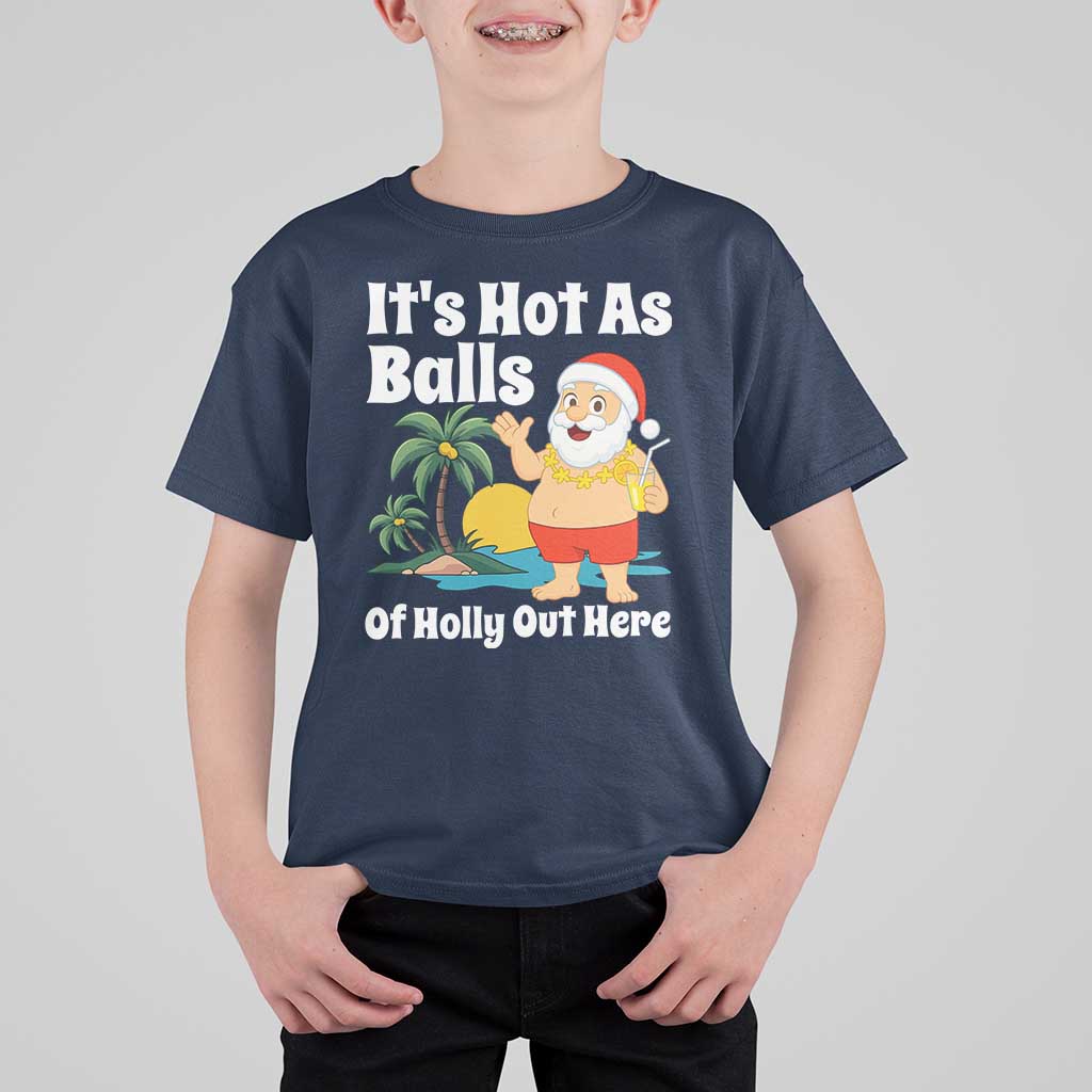 Funny Christmas In July T Shirt For Kid Hot As Balls Santa Summer Party - Wonder Print Shop