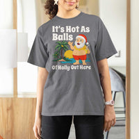 Funny Christmas In July T Shirt For Women Hot As Balls Santa Summer Party - Wonder Print Shop