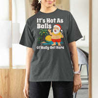Funny Christmas In July T Shirt For Women Hot As Balls Santa Summer Party - Wonder Print Shop