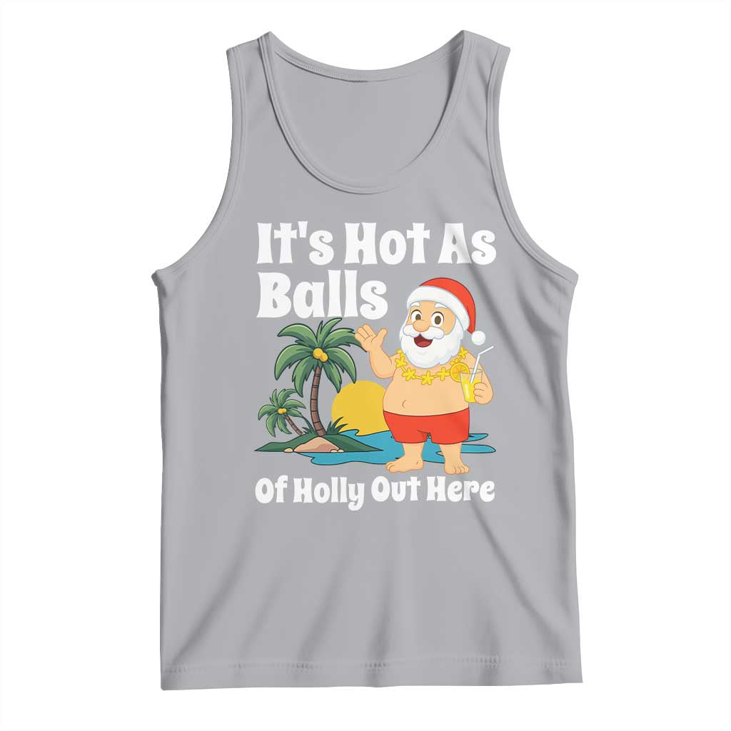Funny Christmas In July Tank Top Hot As Balls Santa Summer Party - Wonder Print Shop