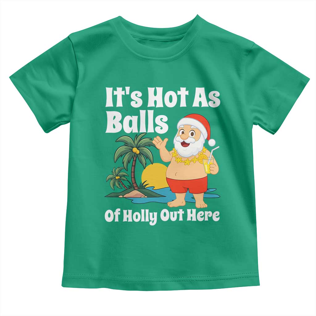 Funny Christmas In July Toddler T Shirt Hot As Balls Santa Summer Party - Wonder Print Shop