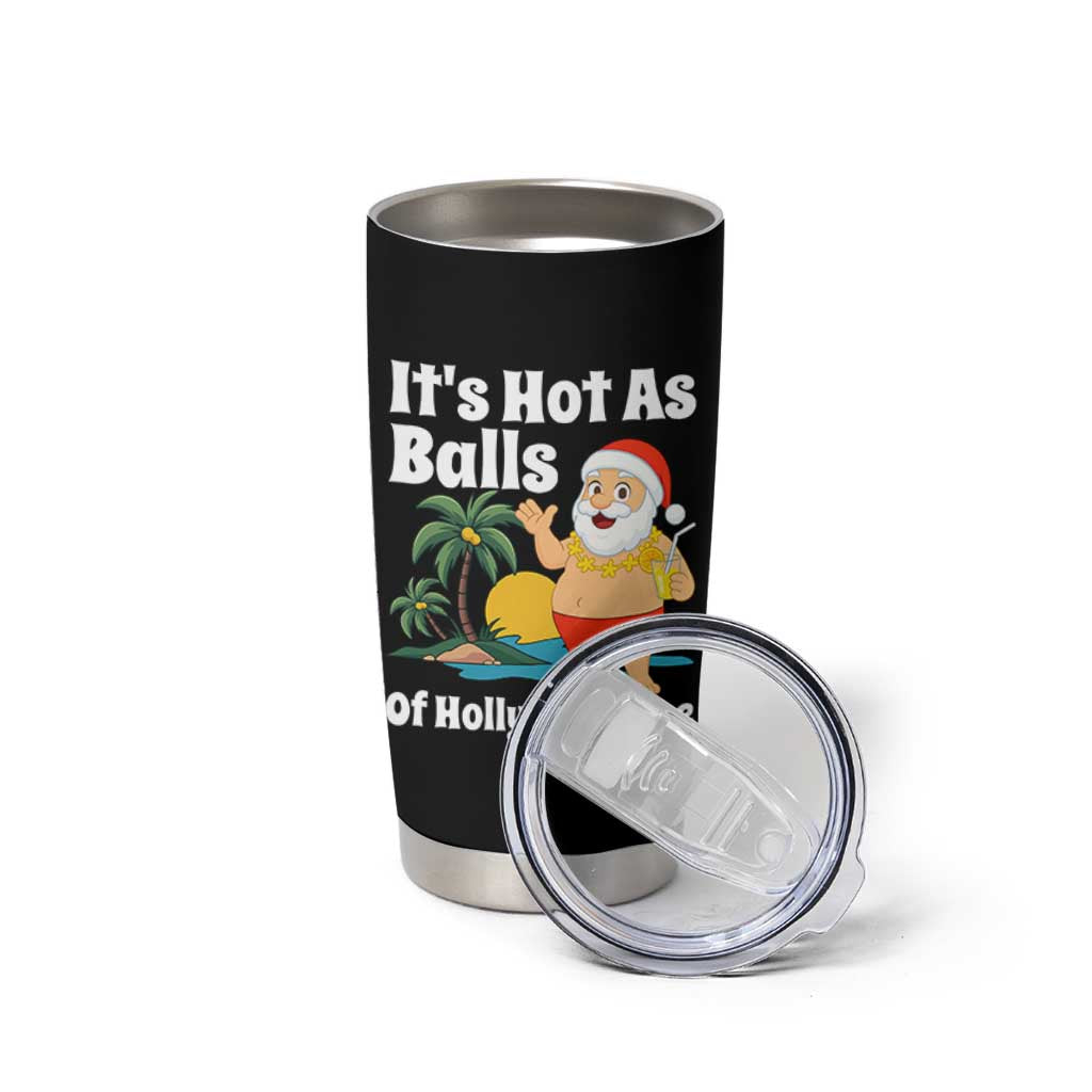Funny Christmas In July Tumbler Cup Hot As Balls Santa Summer Party - Wonder Print Shop