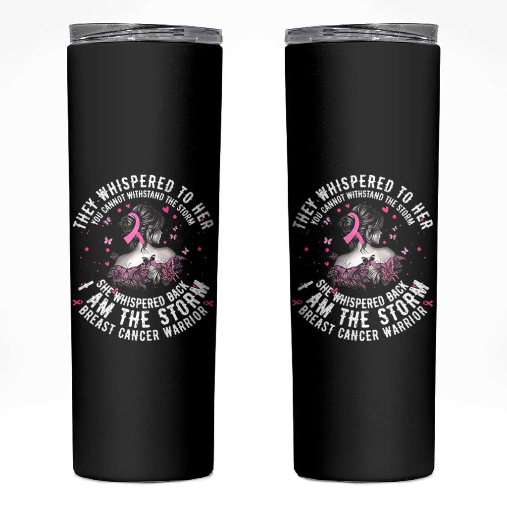 Breast Cancer Skinny Tumbler Pink Ribbon I Am Storm - Wonder Print Shop