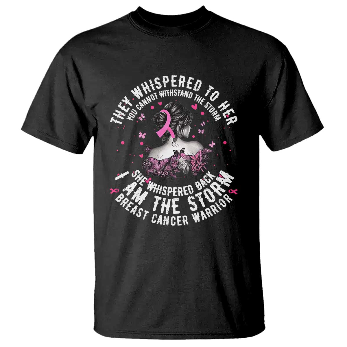 Breast Cancer T Shirt Pink Ribbon I Am Storm - Wonder Print Shop