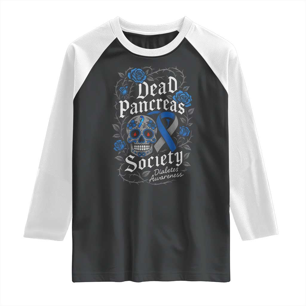 Funny Diabetes Type 1 Awareness Raglan Shirt Dead Pancreas Society Sugar Skull - Wonder Print Shop