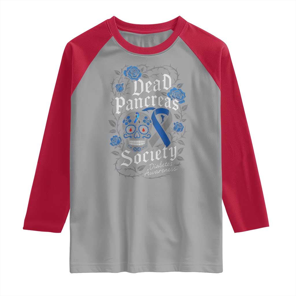 Funny Diabetes Type 1 Awareness Raglan Shirt Dead Pancreas Society Sugar Skull - Wonder Print Shop