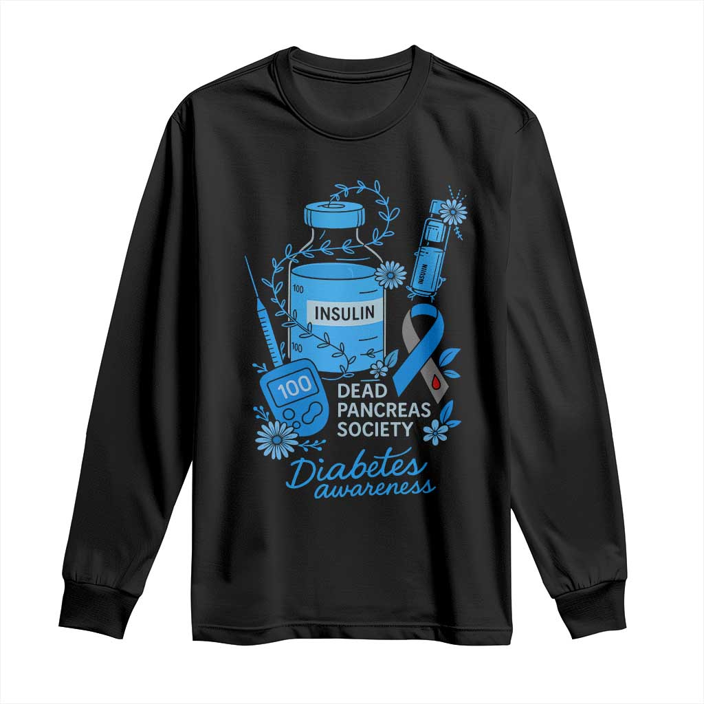 Dead Pancreas Society Long Sleeve Shirt Funny Diabetes Awareness Insulin T1D Support - Wonder Print Shop