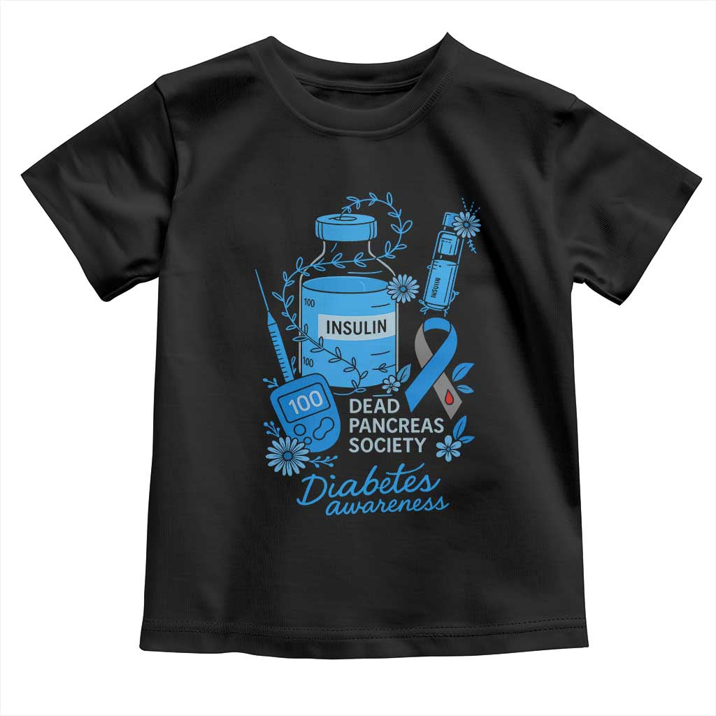 Dead Pancreas Society Toddler T Shirt Funny Diabetes Awareness Insulin T1D Support - Wonder Print Shop