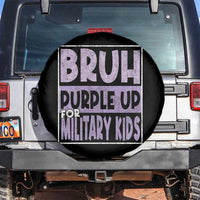 Funny Bruh Purple Up For Military Kids Spare Tire Cover Military Child Month