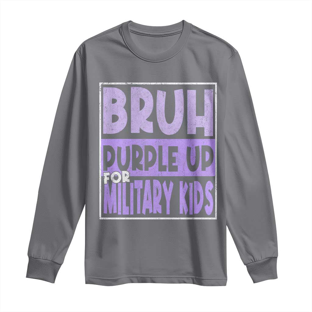 Funny Bruh Purple Up For Military Kids Long Sleeve Shirt Military Child Month