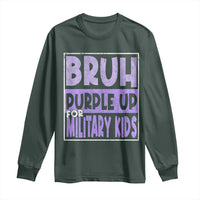 Funny Bruh Purple Up For Military Kids Long Sleeve Shirt Military Child Month