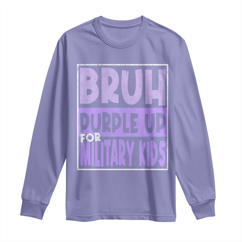 Funny Bruh Purple Up For Military Kids Long Sleeve Shirt Military Child Month