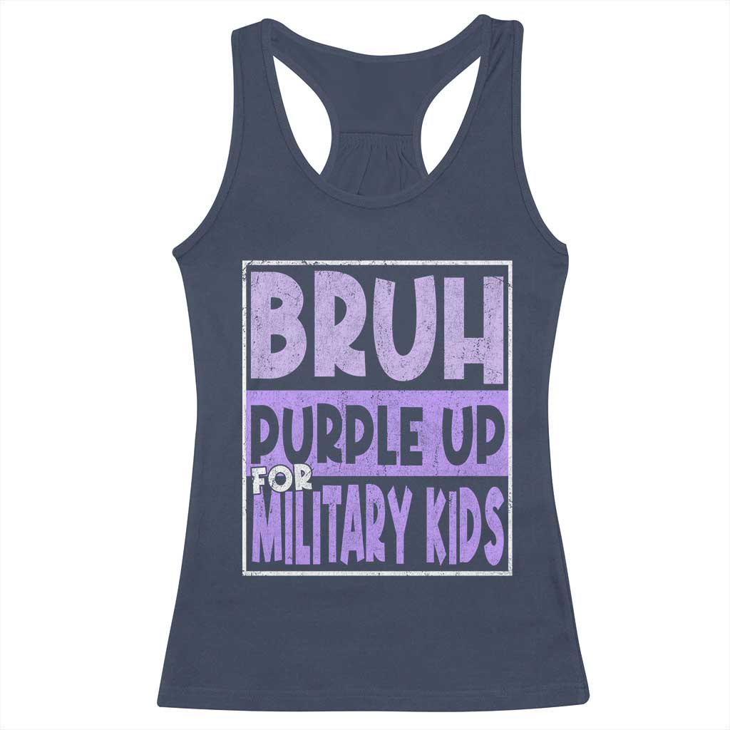 Funny Bruh Purple Up For Military Kids Racerback Tank Top Military Child Month