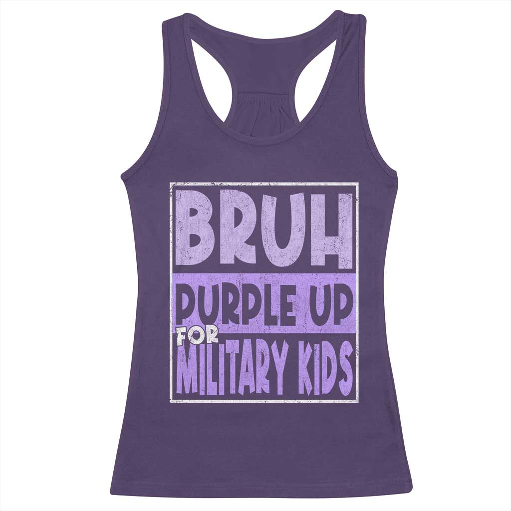 Funny Bruh Purple Up For Military Kids Racerback Tank Top Military Child Month