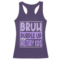 Funny Bruh Purple Up For Military Kids Racerback Tank Top Military Child Month