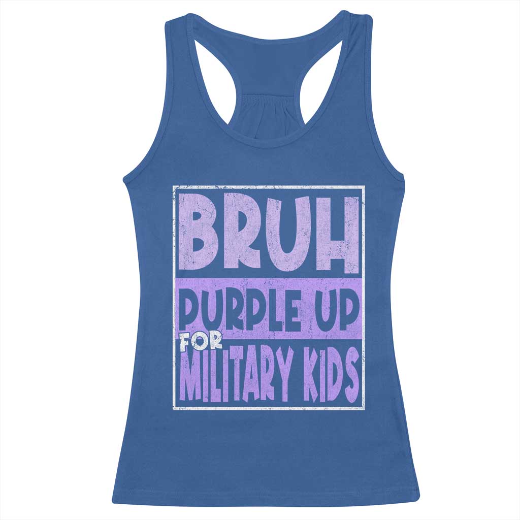 Funny Bruh Purple Up For Military Kids Racerback Tank Top Military Child Month