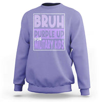 Funny Bruh Purple Up For Military Kids Sweatshirt Military Child Month