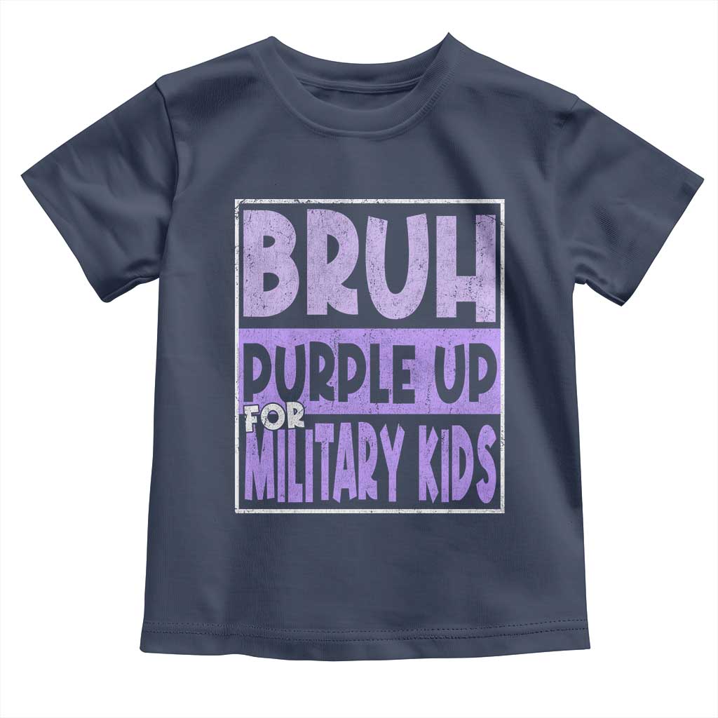 Funny Bruh Purple Up For Military Kids Toddler T Shirt Military Child Month