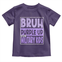 Funny Bruh Purple Up For Military Kids Toddler T Shirt Military Child Month