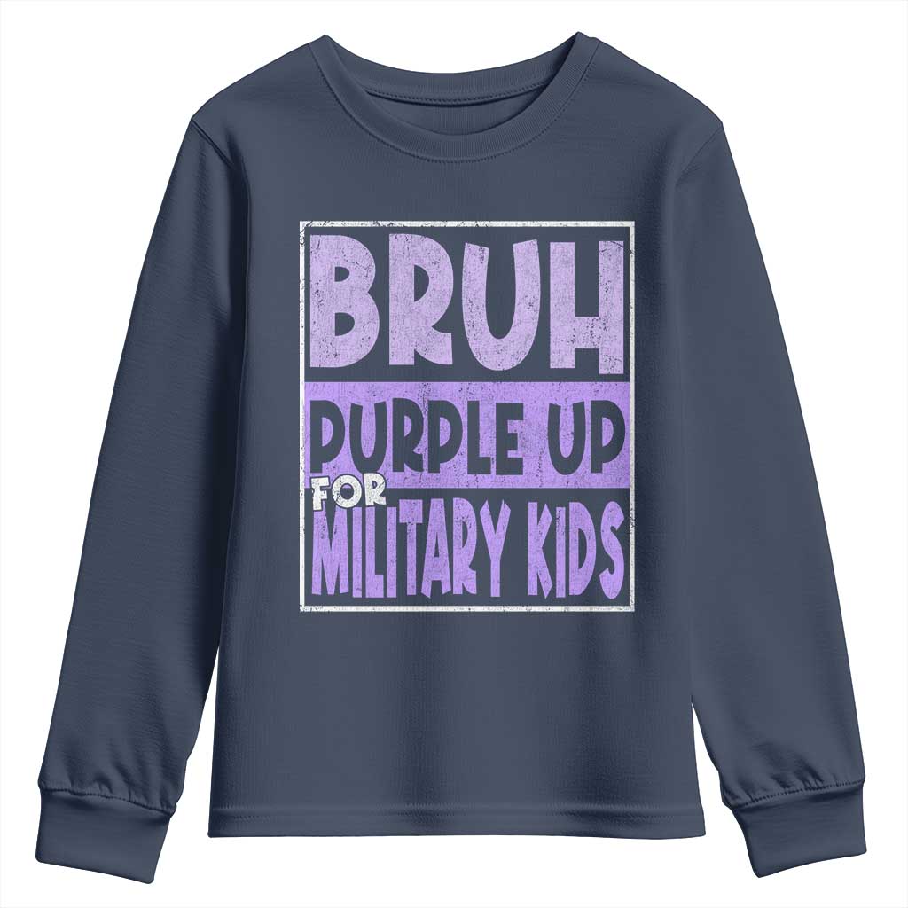 Funny Bruh Purple Up For Military Kids Youth Sweatshirt Military Child Month