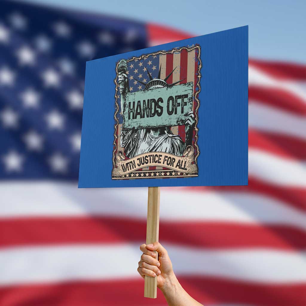 Funny Hands Off With Justice For All Protest Sign Statue Of Liberty American Flag - Wonder Print Shop
