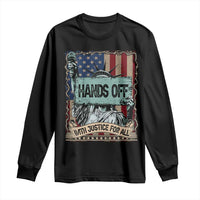 Funny Hands Off With Justice For All Long Sleeve Shirt Statue Of Liberty American Flag