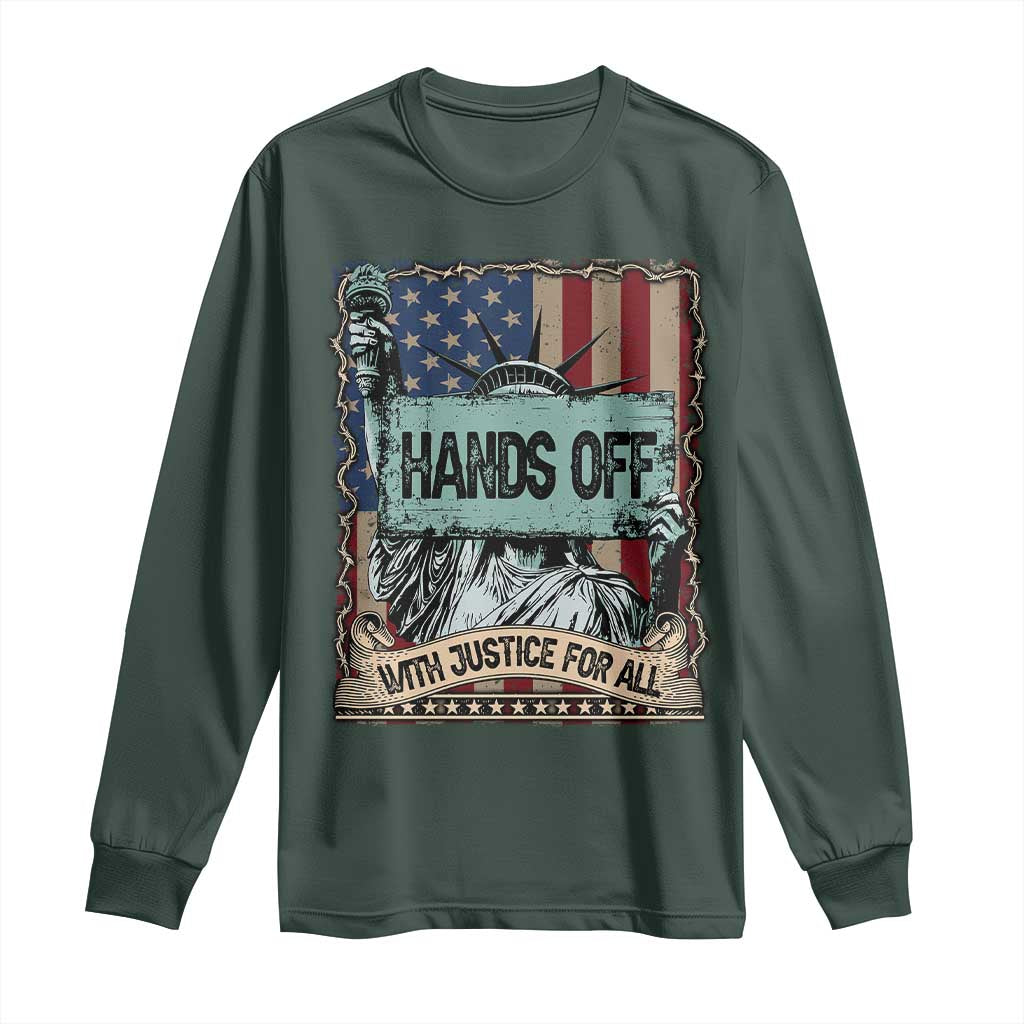 Funny Hands Off With Justice For All Long Sleeve Shirt Statue Of Liberty American Flag