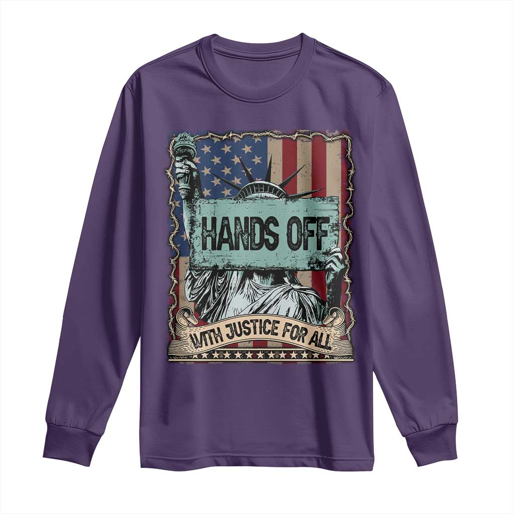 Funny Hands Off With Justice For All Long Sleeve Shirt Statue Of Liberty American Flag