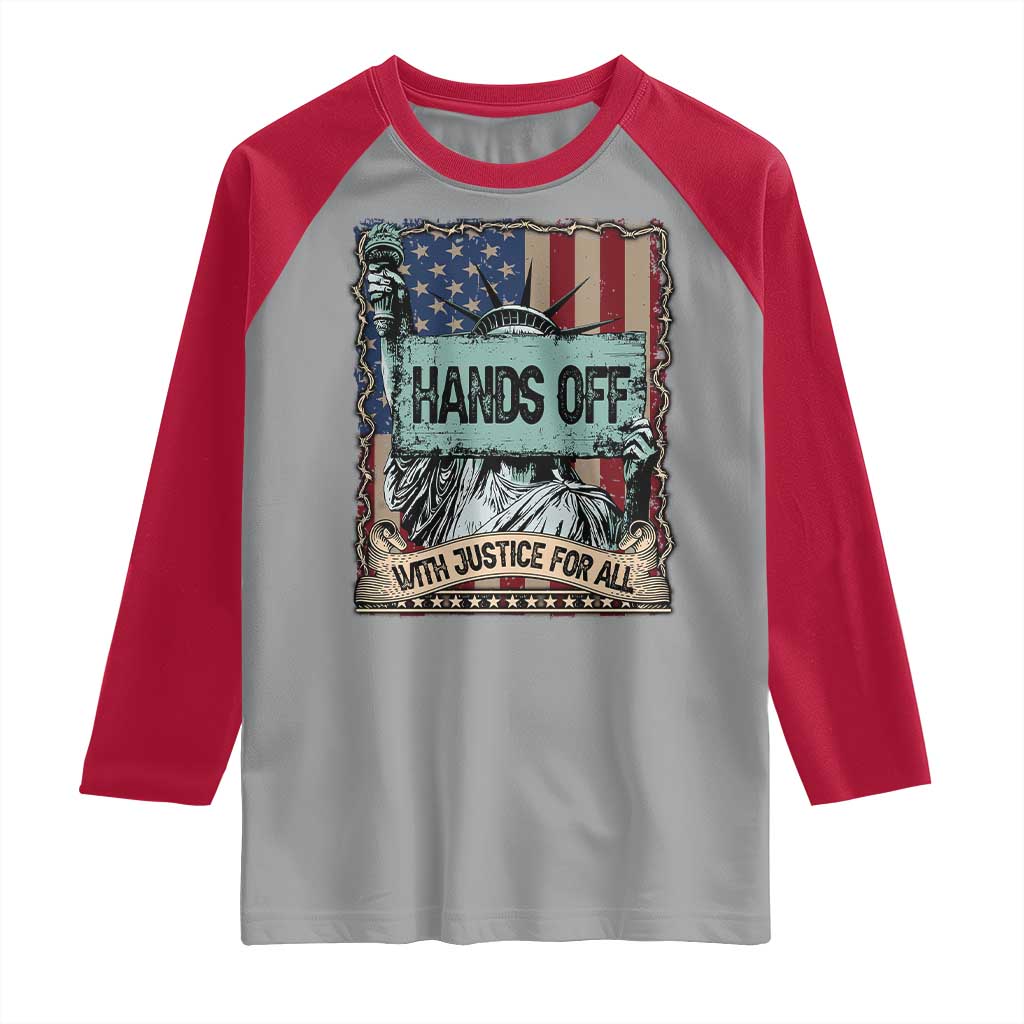 Funny Hands Off With Justice For All Raglan Shirt Statue Of Liberty American Flag