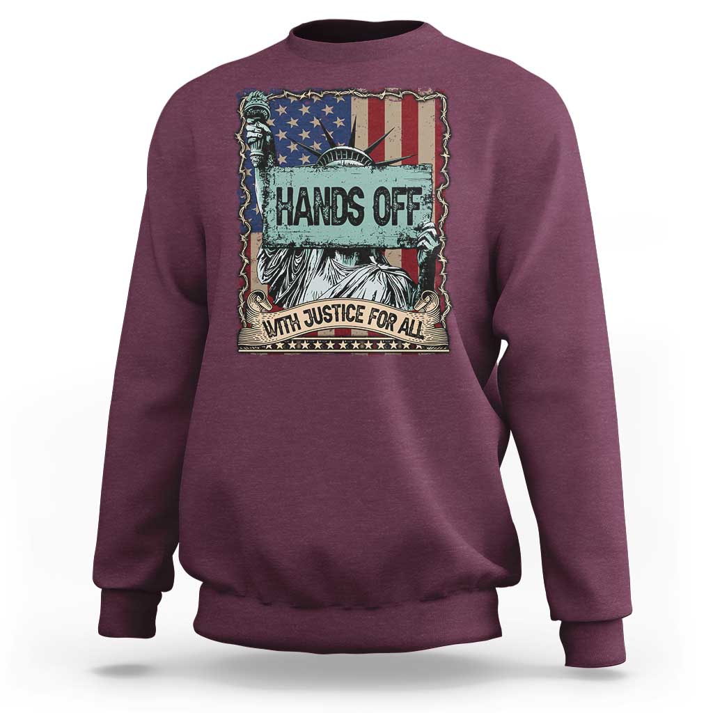 Funny Hands Off With Justice For All Sweatshirt Statue Of Liberty American Flag